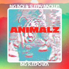 Big Boi, Sleepy Brown - Animalz