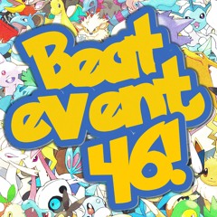 Series 46 Beat Event results- (Pokemon theme)