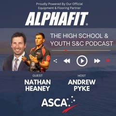 ASCA High School & Youth Podcast 2505 - Pyke + Heaney