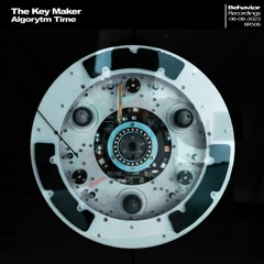 The Key Maker - Algorytm Time (Out Now)