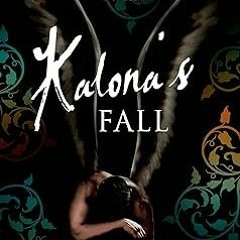 *$ Kalona's Fall: A House of Night Novella (House of Night Novellas, 4) BY: P. C. Cast (Author)