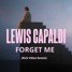 Lewis Capaldi Forget Me (Rick Vibez Remix)