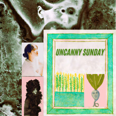 Uncanny Sunday