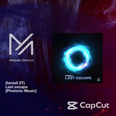 Premiere: Daniell (IT) - Last escape [Photonic Music]