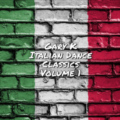 Gary K - Italian Dance Classics [Volume 1]