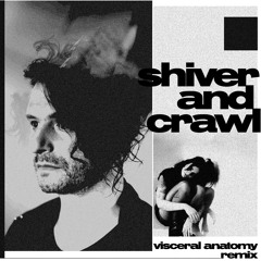 Panic Priest - Shiver And Crawl (Visceral Anatomy Remix)