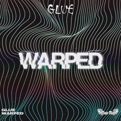 GLUE - WARPED