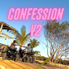 CONFESSION V2 FT. TRXLL