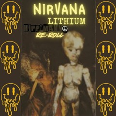 Nirvana - Lithium (Re-Roll)