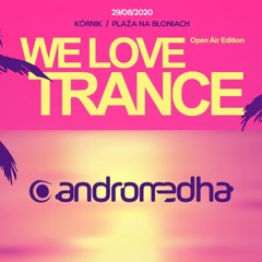 Andromedha @ We Love Trance Open Air Edition 2020, Kórnik