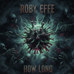 HOW LONG (ORIGINAL VIRUS MIX)