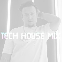 Tech House Mix #6