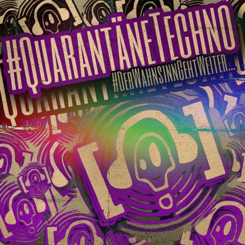 #QuarantäneTechno @ Home