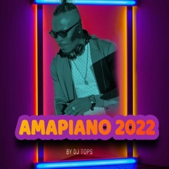 Amapiano Mix 2022 - The Best Of Amapiano 2022 BY DJ TOPS