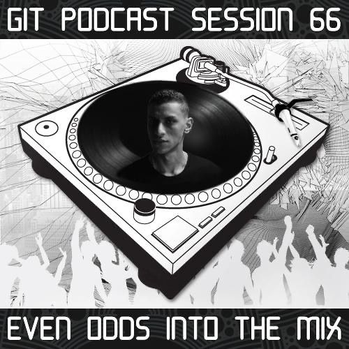 GIT Podcast Session 66 # Even Odds Into The Mix