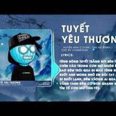 TUYET YEU THUONG FT CUA LA DO - QUOCTRIEU
