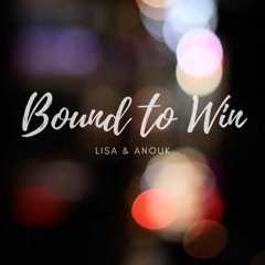 Bound To Win - Lisa & Anouk