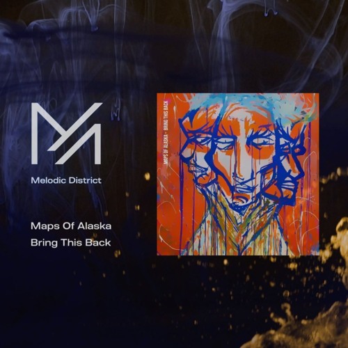 PREMIERE: Maps Of Alaska - Bring This Back