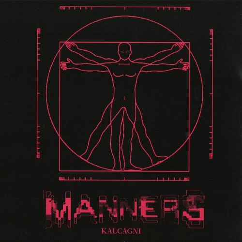 Kalcagni - Manners EP (D91005)