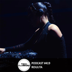 Roulita - Tech Clubbers Podcast #419