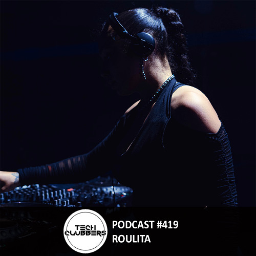 Roulita - Tech Clubbers Podcast #419
