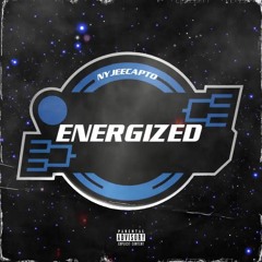 ENERGIZED (PRODUCED BY ENRGY BEATS )