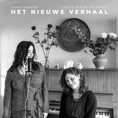 Het Nieuwe Verhaal - Camie Bonger met Lisette Van De Pavoordt