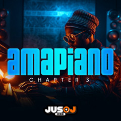 Amapiano Chapter 3 (Fine Wine Mixtape) By Jus OJ Icon