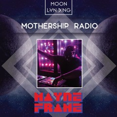 Mothership Radio Guest Mix #064: Mayne Frame