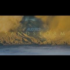 AUD3RS - Sandstorm (Original Mix)