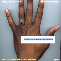It's Amazing (Jacob Rochester Remix)