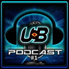 UB PODCAST #1
