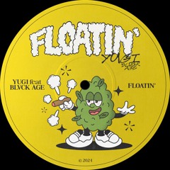 FLOATIN' w/ BLVCK AGE