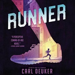 GET KINDLE PDF EBOOK EPUB Runner by  Carl Deuker,Zachary Roe,Zach Roe,HMH Young Readers Audio 🧡