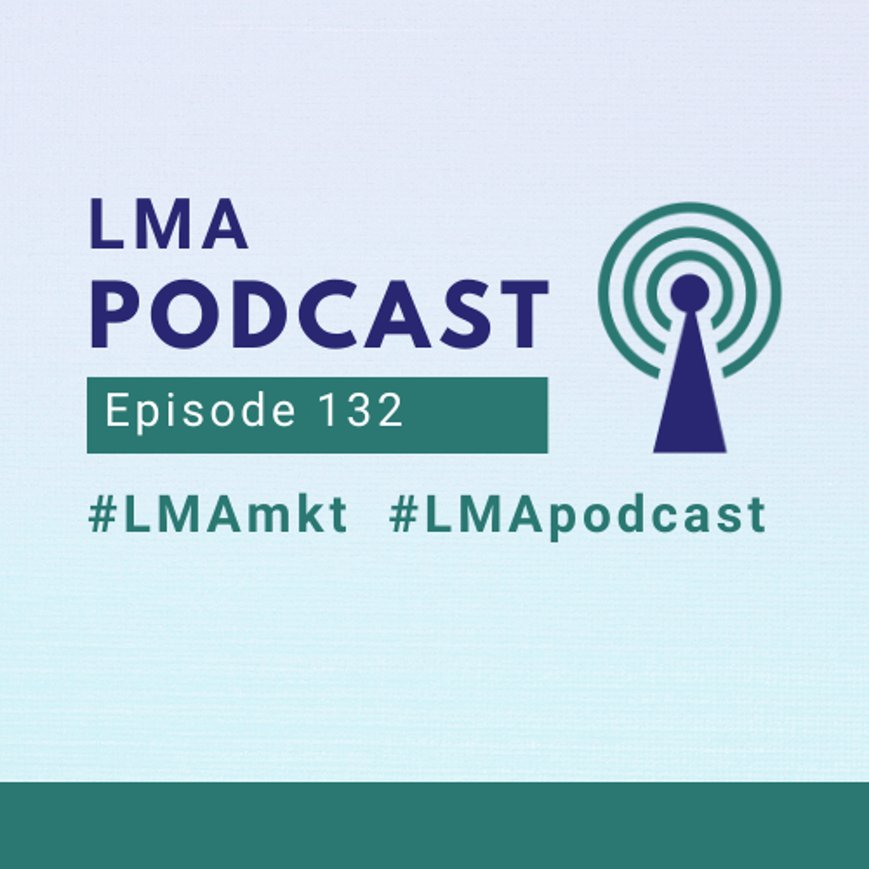 LMA Podcast