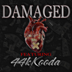 2Flyy - Damaged (feat. 44kKooda)