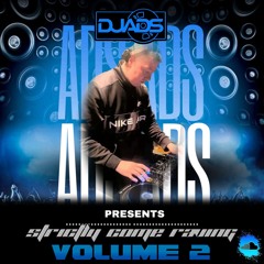 DJ A.D.S STRICTLY COME RAVING VOL 2