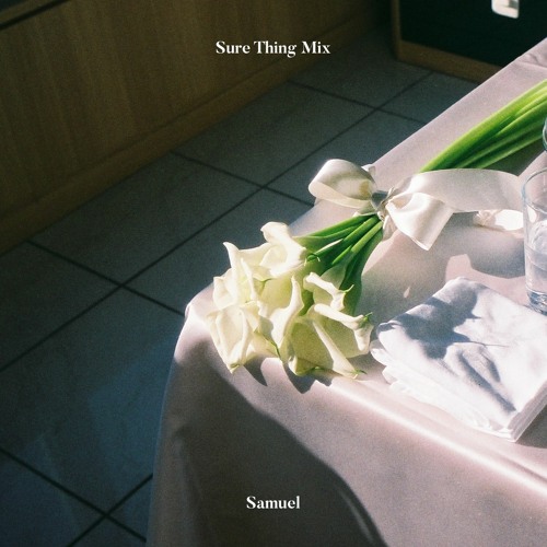 Sure Thing Mix 093: Samuel