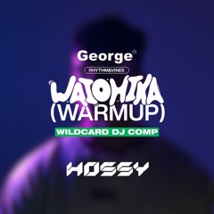 Hossy - George FM 'Waiohika Warmup' Wildcard (Mini Mix)