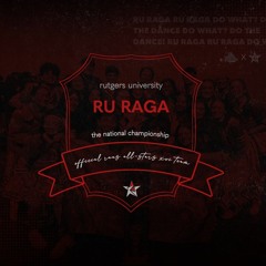 Rutgers RAGA (RAS Nationals 2024 Mix) - ft. DJ Keyseye