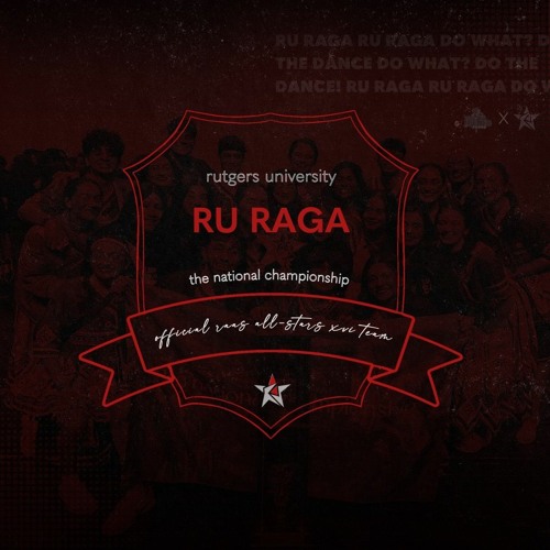 Rutgers RAGA (RAS Nationals 2024 Mix) - ft. DJ Keyseye