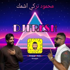 [ REMIX ] - اشمك محمود التركي