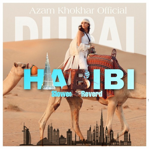 Stream Habibi - dj gimi o slowed + reverb remix by Azam Khokhar Official |  Listen online for free on SoundCloud