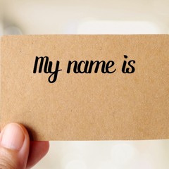 Assessment #15v:  Names and identity (Part 1)