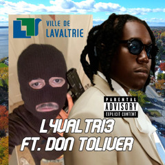 L4V4LTRI3 - LIL ANTOINE 00 (ft. Don Toliver)