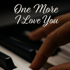 One More I Love You