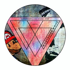 [WHW164] Chinonegro & Cris Ocana - Used