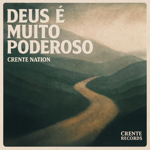 Deus É Muito Poderoso
