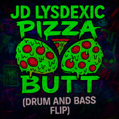 Pizza Butt - mc chris - Drum and Bass Flip