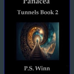 [PDF READ ONLINE] 📖 Tunnels - Book Two: Panacea Read Book
